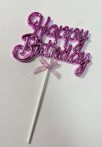 Tortadísz Happy Birthday - metál pink